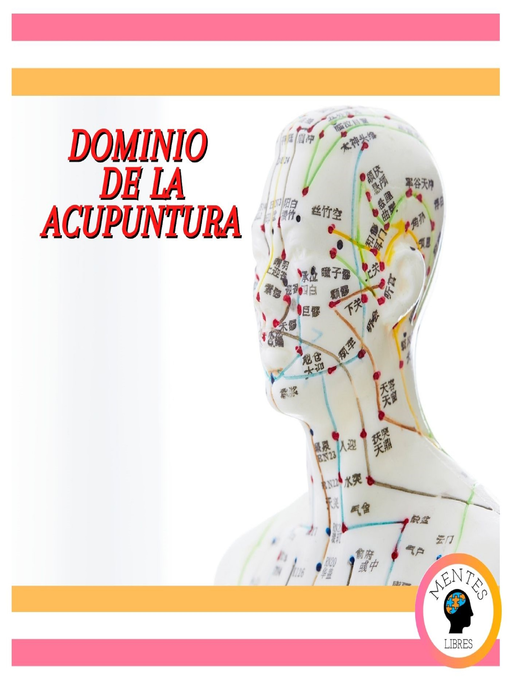 Title details for Dominio De La Acupuntura by MENTES LIBRES - Available